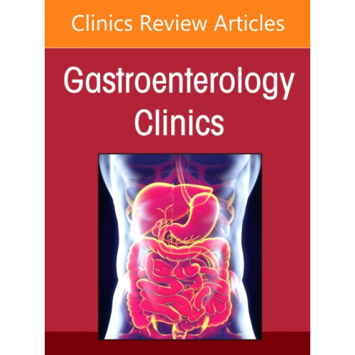 Elsevier Health Sciences Pediatric Nutrition, An Issue of Gastroenterology Clinics of North America (inbunden, eng)