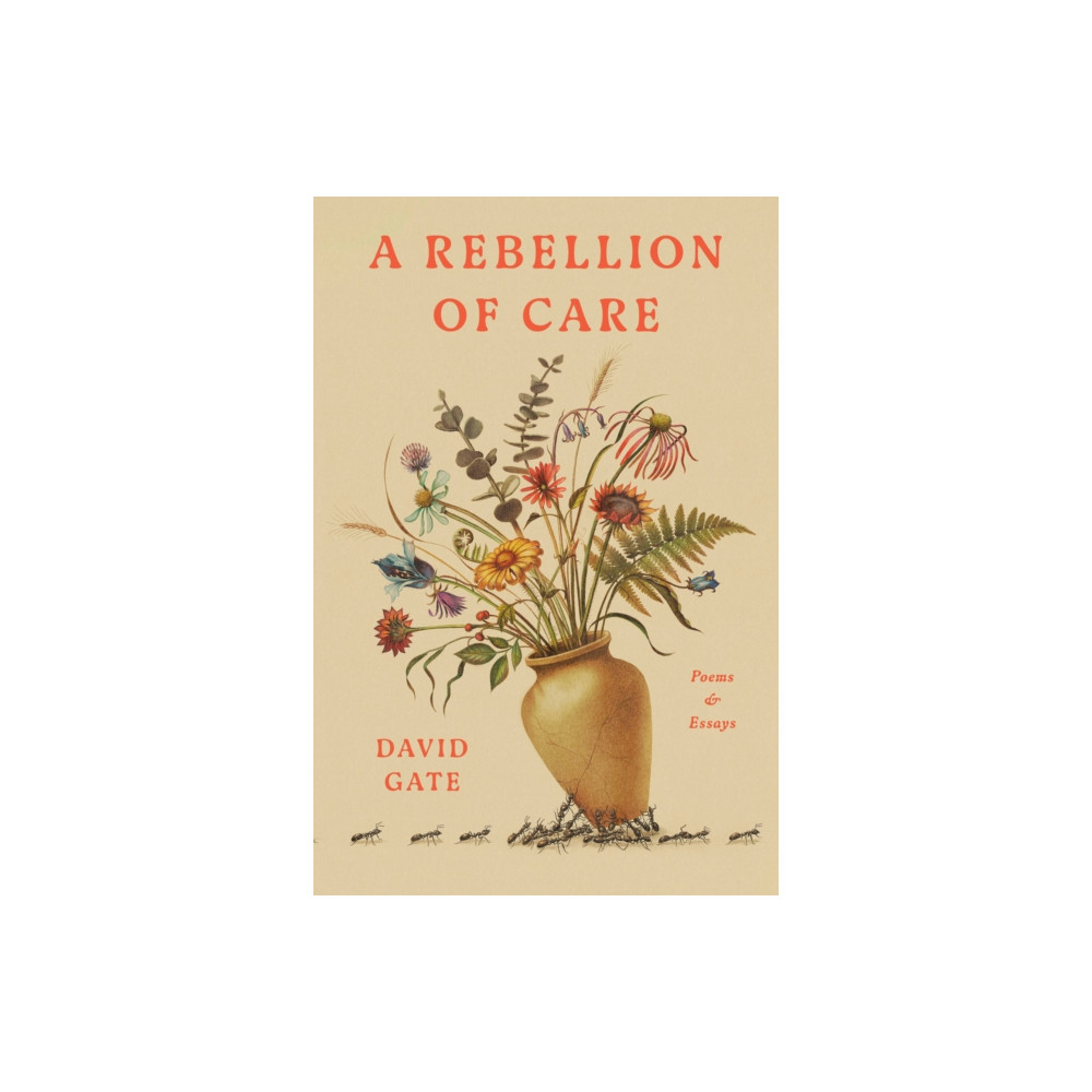Produktbild för A Rebellion of Care (inbunden, eng)