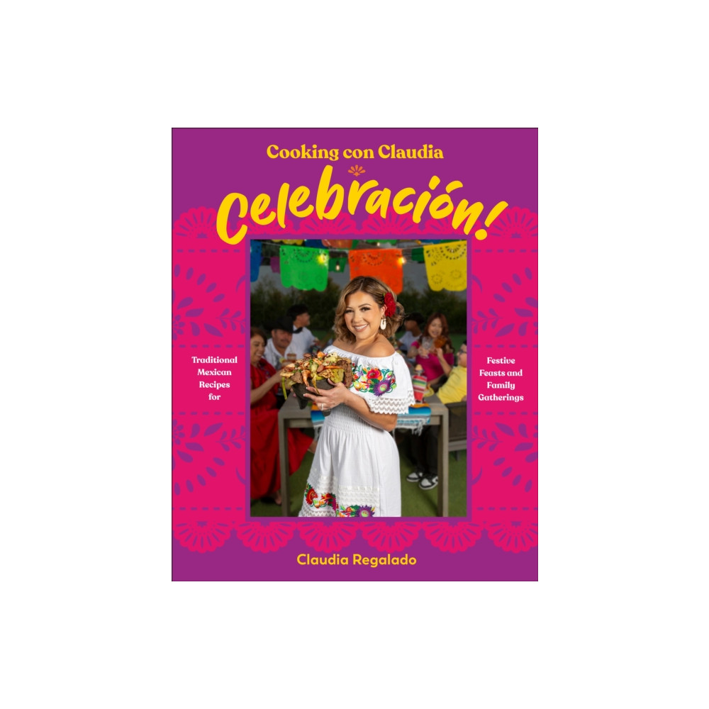 Produktbild för Cooking con Claudia: Celebracion! (inbunden, eng)