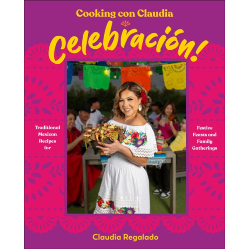 DK Cooking con Claudia: Celebracion! (inbunden, eng)