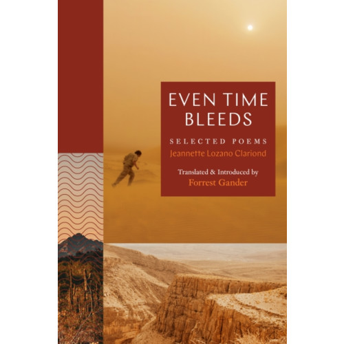 Princeton University Press Even Time Bleeds (häftad, eng)