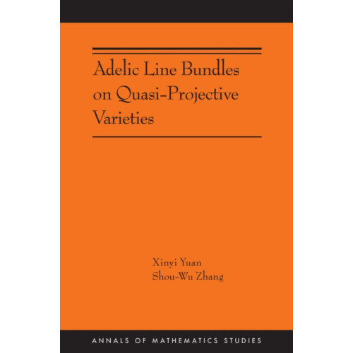 Princeton University Press Adelic Line Bundles on Quasi-Projective Varieties (häftad, eng)