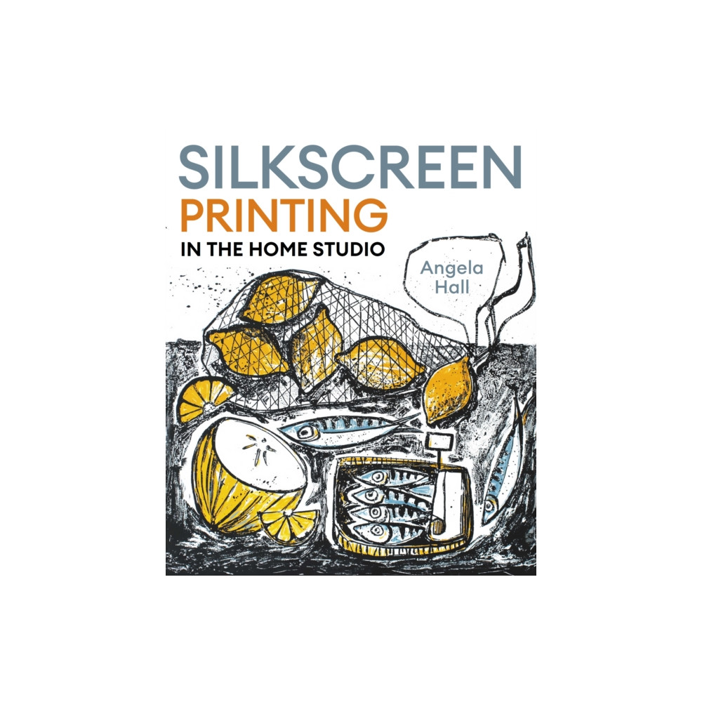 Produktbild för Silkscreen Printing in the Home Studio (häftad, eng)