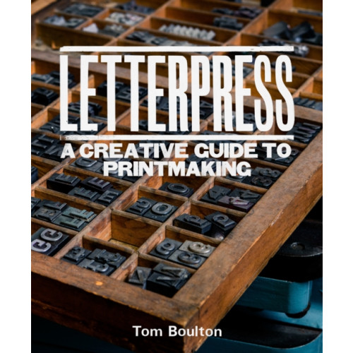 The Crowood Press Ltd Letterpress (inbunden, eng)