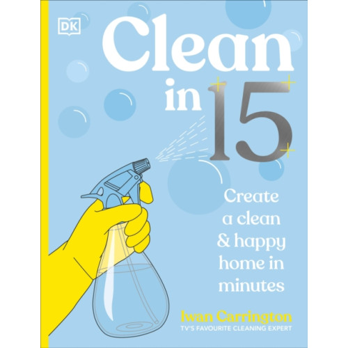 Dorling Kindersley Ltd Clean in 15 (häftad, eng)