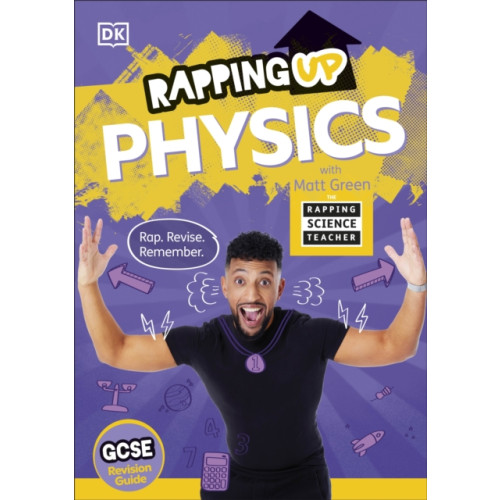 Dorling Kindersley Ltd Rapping Up Physics (häftad, eng)