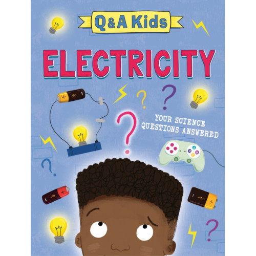 Hachette Children's Group Q and A Kids: Electricity (inbunden, eng)