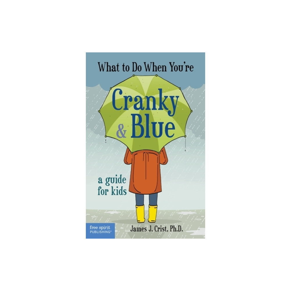 Produktbild för What to Do When You're Cranky & Blue (häftad, eng)