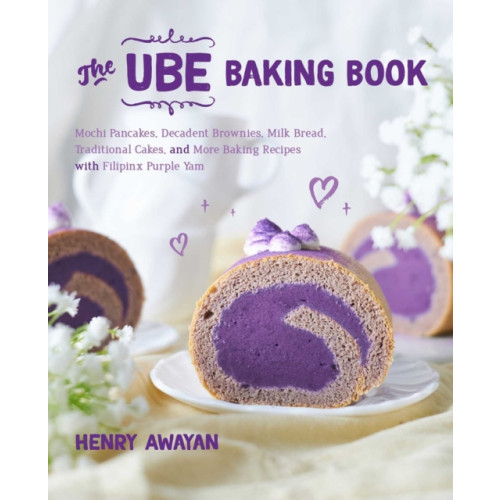 Ulysses Press The Ube Baking Book (inbunden, eng)