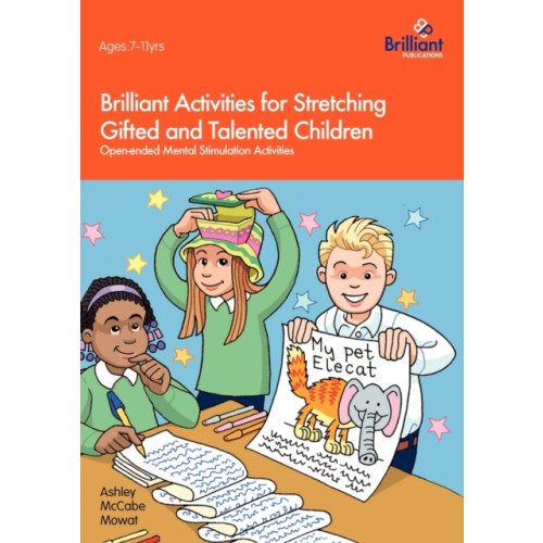 Brilliant Publications Ltd Brilliant Activities for Stretching Gifted and Talented Children (häftad, eng)