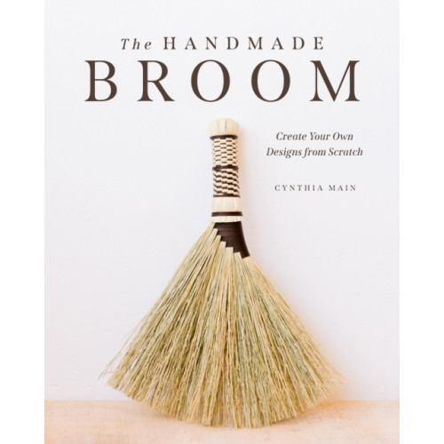 Blue Hills Press The Handmade Broom (häftad, eng)