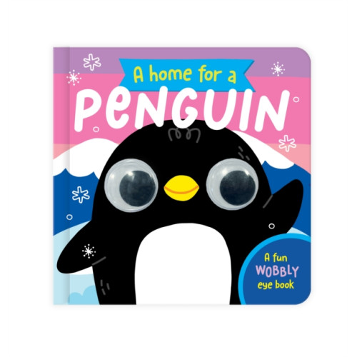 North Parade Publishing A Home for a Penguin (bok, board book, eng)