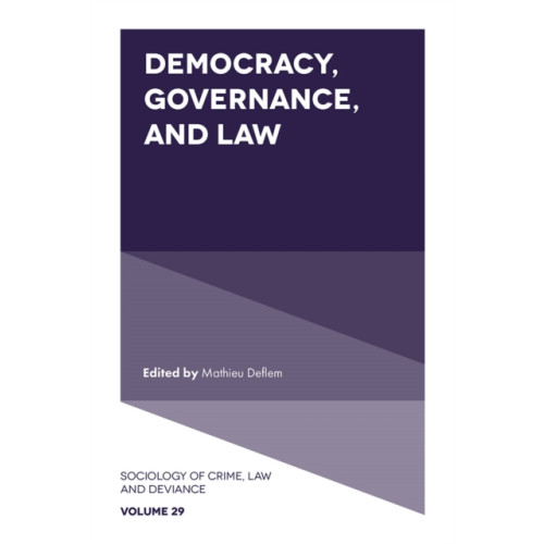 Emerald Publishing Limited Democracy, Governance, and Law (inbunden, eng)