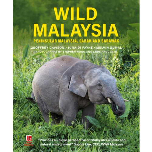 John Beaufoy Publishing Ltd Wild Malaysia (inbunden, eng)