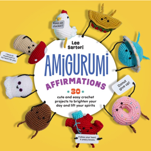 Quarto Publishing Group USA Inc Amigurumi Affirmations (häftad, eng)