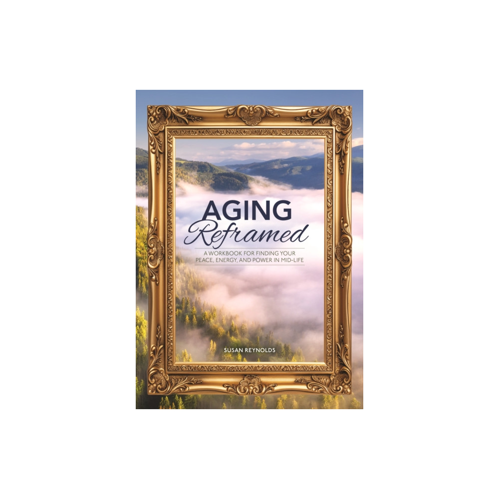 Produktbild för Aging Reframed (häftad, eng)