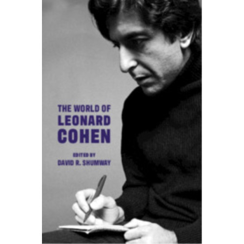 Cambridge University Press The World of Leonard Cohen (inbunden, eng)