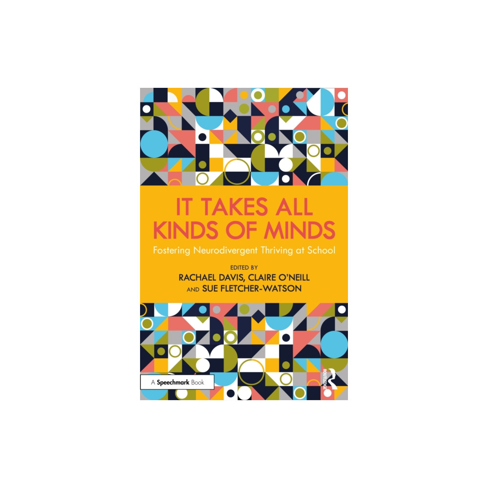 Produktbild för It Takes All Kinds of Minds: Fostering Neurodivergent Thriving at School (häftad, eng)