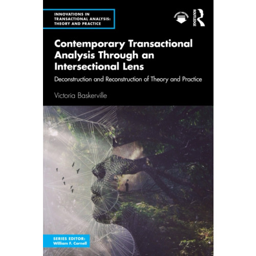 Taylor & francis ltd Contemporary Transactional Analysis Through an Intersectional Lens (häftad, eng)