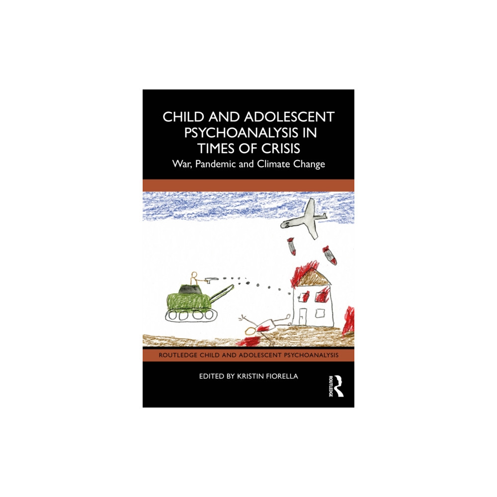 Produktbild för Child and Adolescent Psychoanalysis in Times of Crisis (häftad, eng)