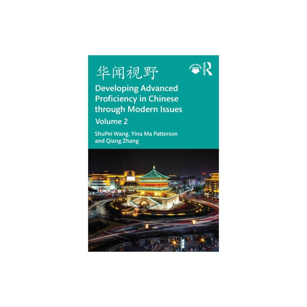 Produktbild för ???? Developing Advanced Proficiency in Chinese through Modern Issues Volume 2 (häftad, eng)