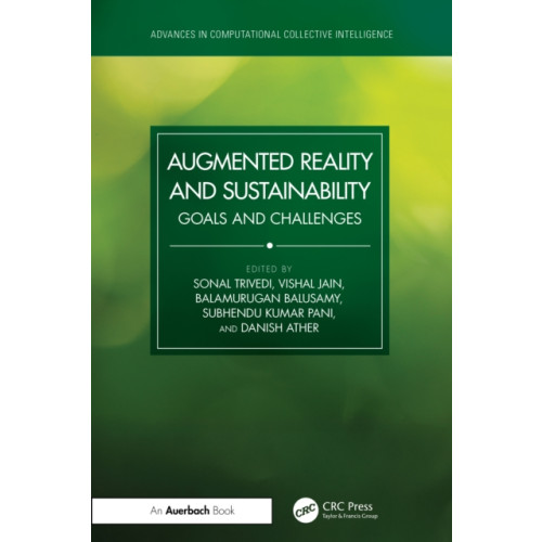 Taylor & francis ltd Augmented Reality and Sustainability (häftad, eng)