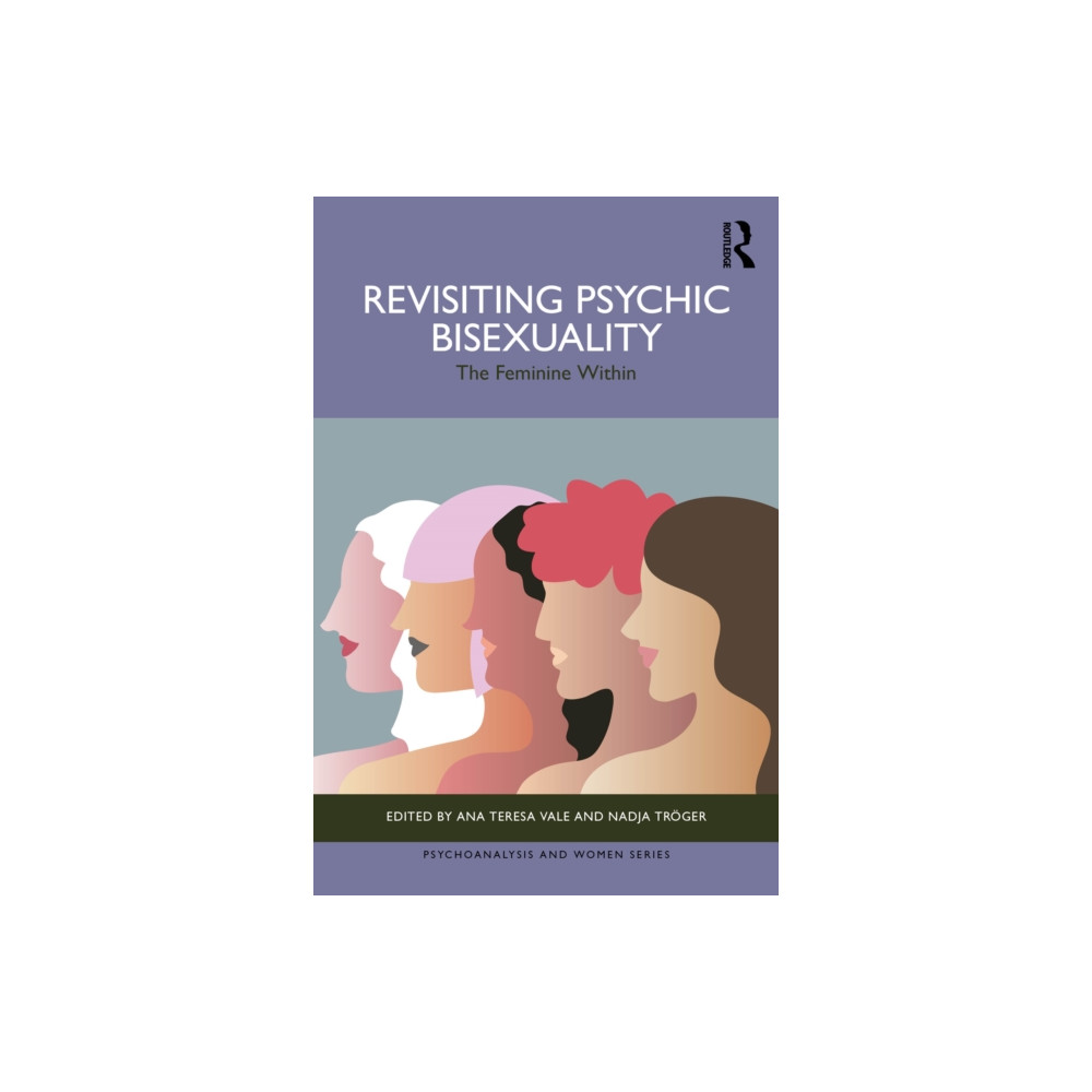 Produktbild för Revisiting Psychic Bisexuality (häftad, eng)