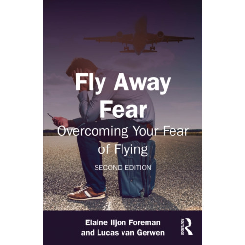 Taylor & francis ltd Fly Away Fear (häftad, eng)