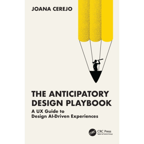 Taylor & francis ltd The Anticipatory Design Playbook (häftad, eng)