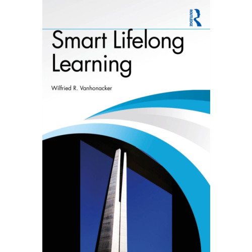 Taylor & francis ltd Smart Lifelong Learning (häftad, eng)
