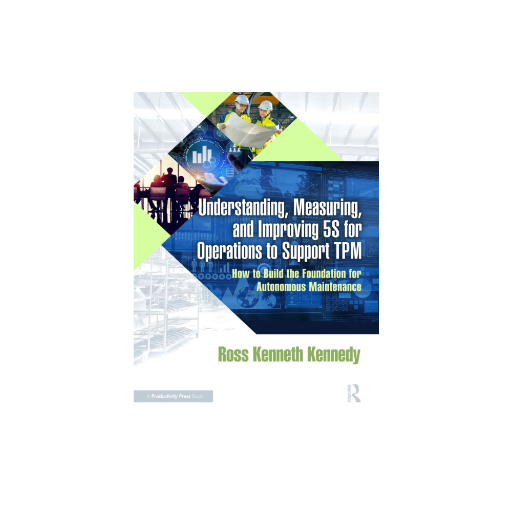 Produktbild för Understanding, Measuring, and Improving 5S for Operations to Support TPM (häftad, eng)