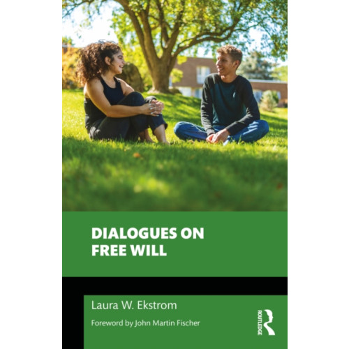 Taylor & francis ltd Dialogues on Free Will (häftad, eng)
