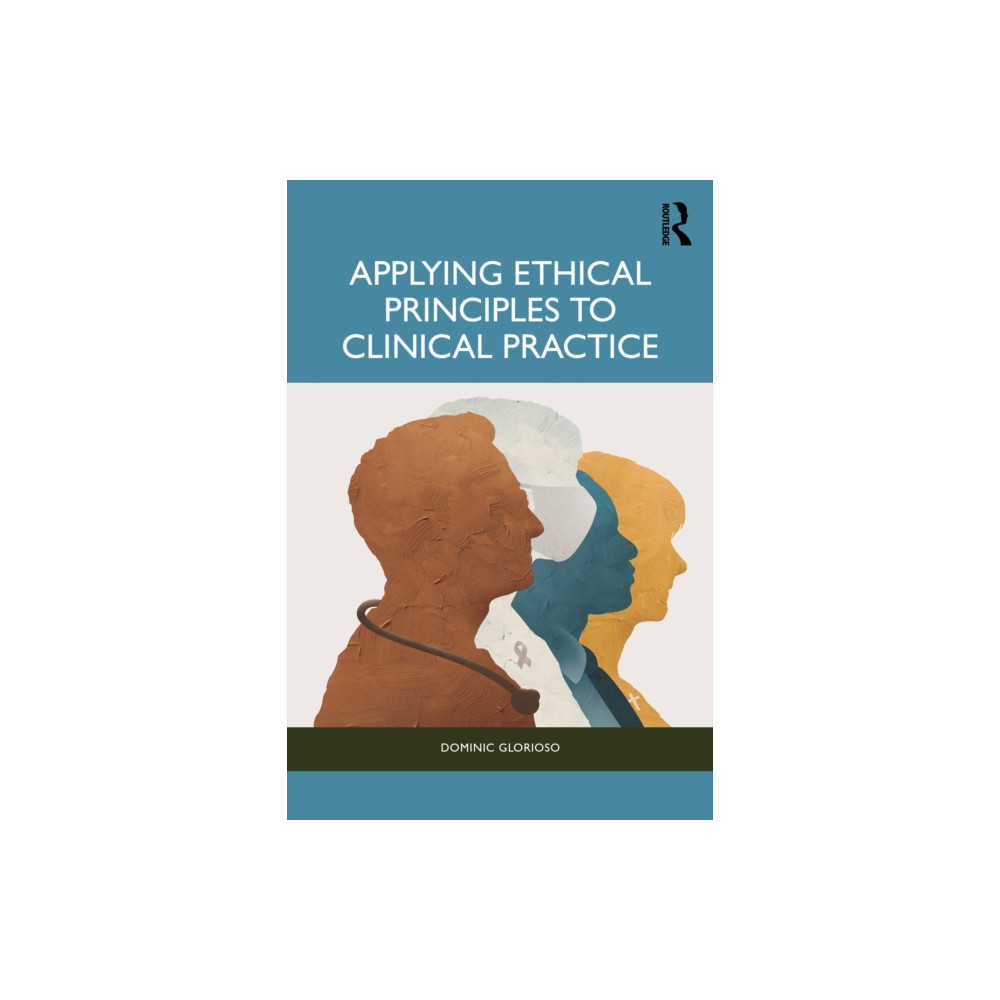 Produktbild för Applying Ethical Principles to Clinical Practice (häftad, eng)