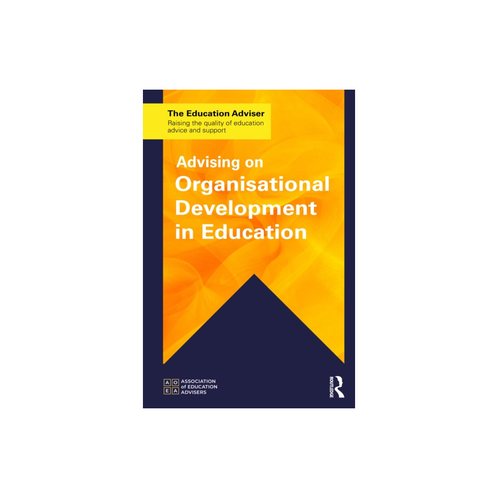 Produktbild för Advising on Organisational Development in Education (häftad, eng)