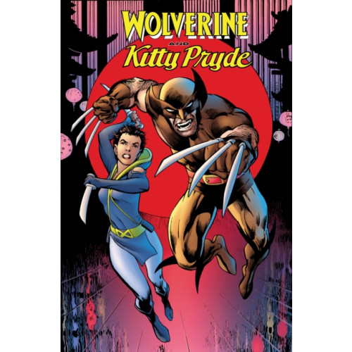 Marvel Comics Wolverine and Kitty Pryde (häftad, eng)