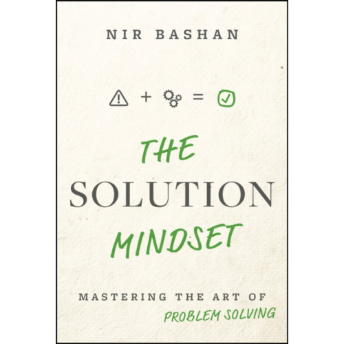 John Wiley & Sons Inc The Solution Mindset (inbunden, eng)