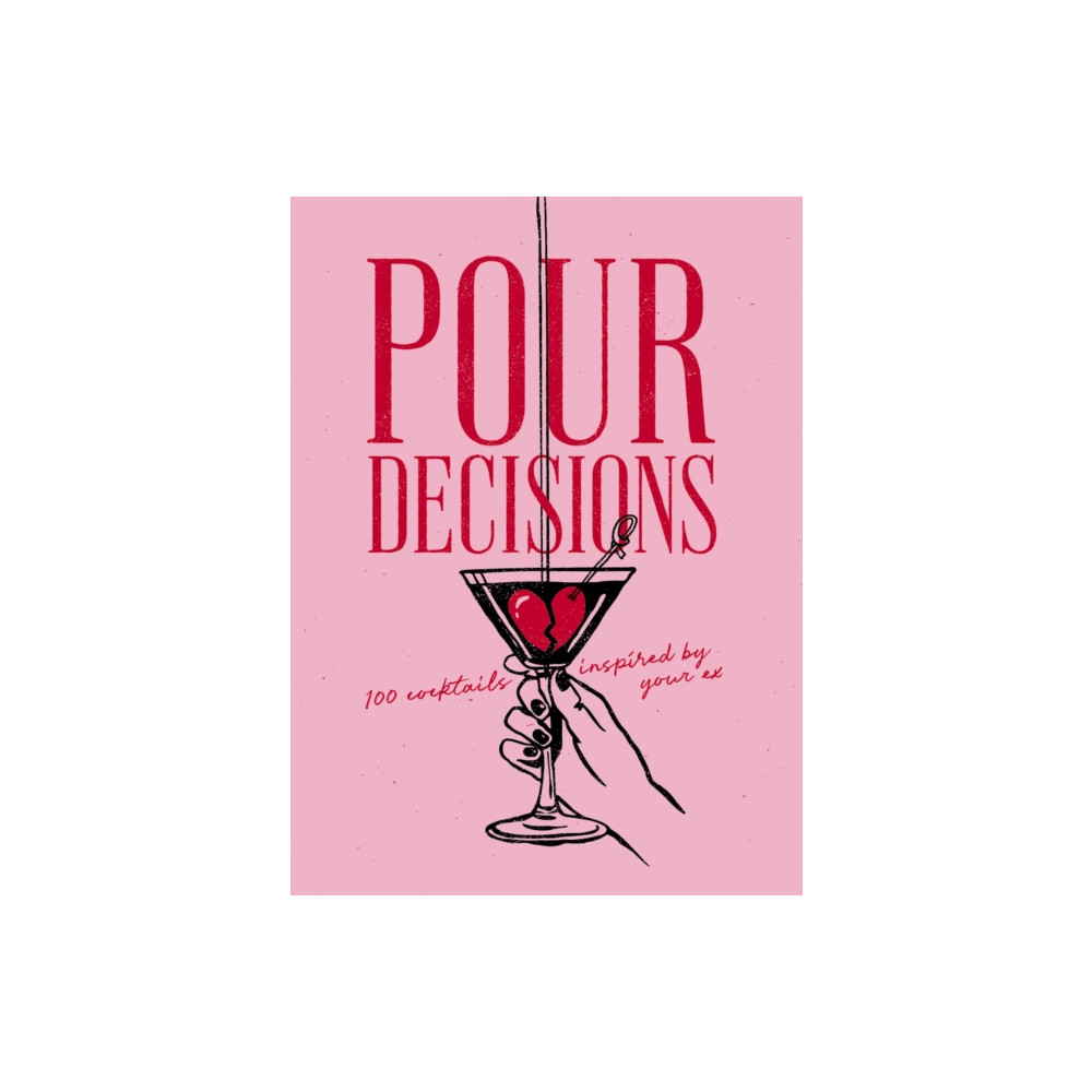 Produktbild för Pour Decisions (inbunden, eng)