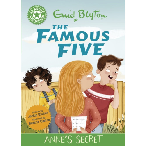 Hachette Children's Group Reading Champion: The Famous Five: Anne's Secret (inbunden, eng)