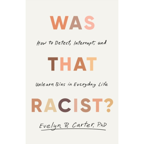 Little, Brown Book Group Was That Racist? (inbunden, eng)
