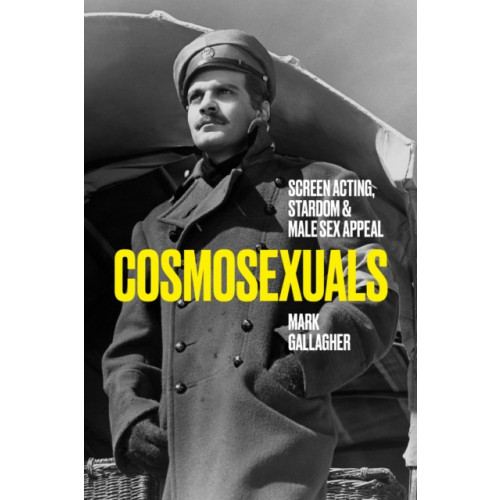 University of Texas Press Cosmosexuals (inbunden, eng)