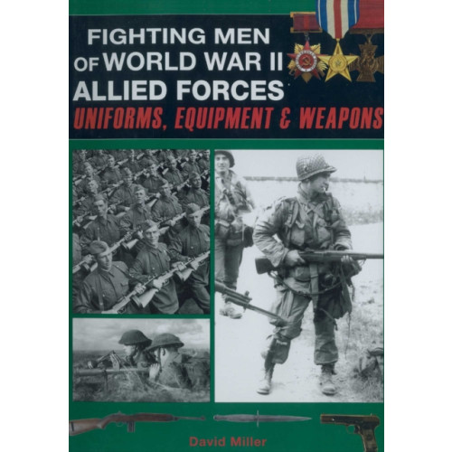 Skyhorse Publishing Fighting Men of World War II: Allied Forces (häftad, eng)