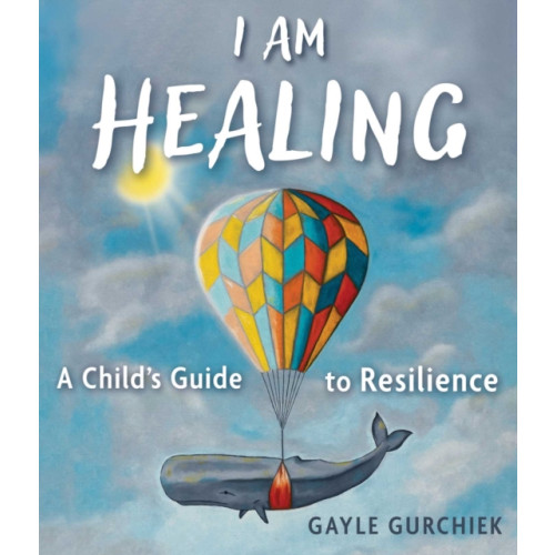 Skyhorse Publishing I Am Healing (inbunden, eng)