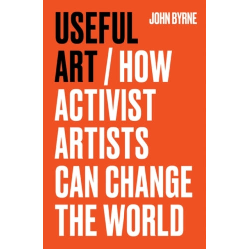 Manchester university press Useful Art (häftad, eng)