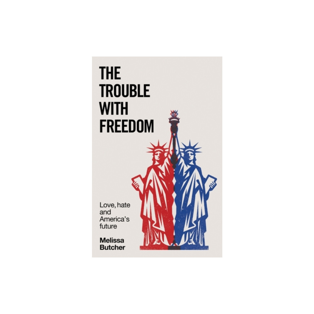 Produktbild för The Trouble with Freedom (inbunden, eng)