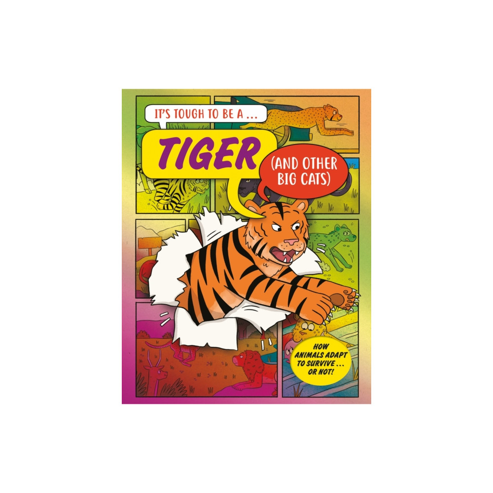 Produktbild för It’s Tough to Be: A Tiger (and Other Cats) (inbunden, eng)