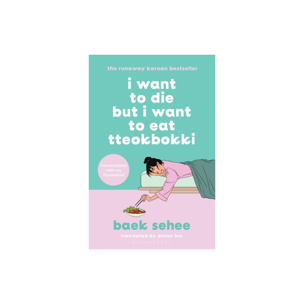 Produktbild för I Want to Die but I Want to Eat Tteokbokki (häftad, eng)