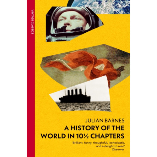 Vintage Publishing A History of the World in 10 1/2 Chapters (häftad, eng)