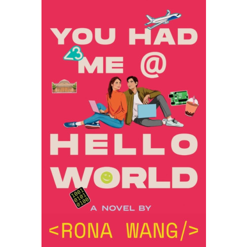 Simon & Schuster You Had Me at Hello World (inbunden, eng)
