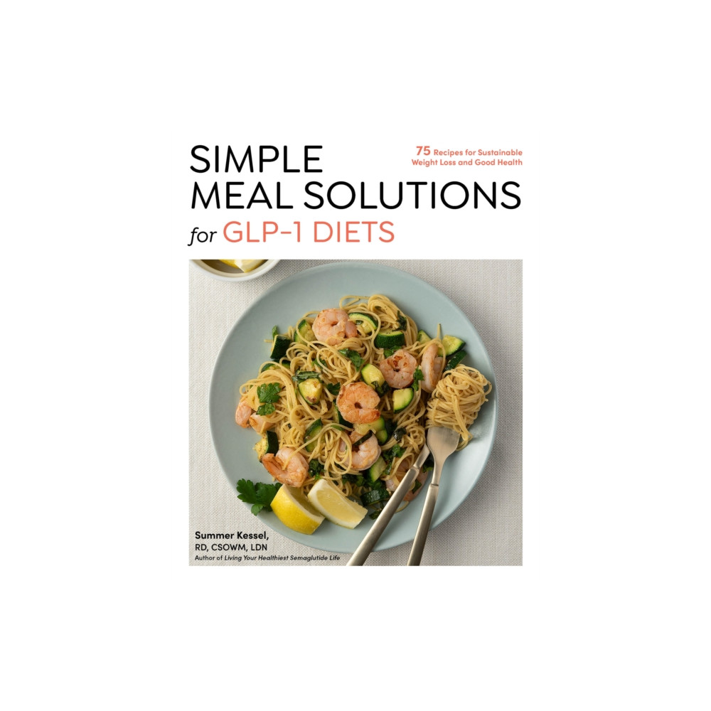 Produktbild för Simple Meal Solutions for GLP-1 Diets (häftad, eng)