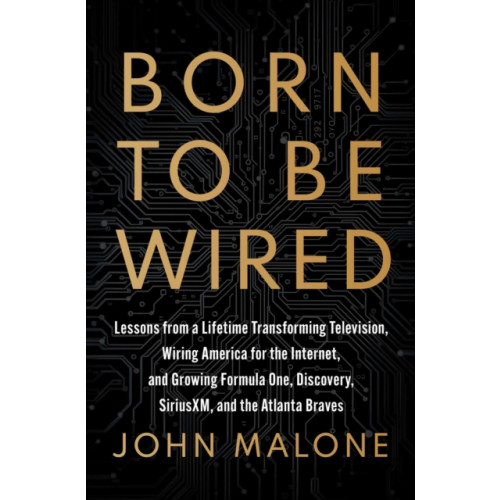 Born to Be Wired , Simon & Schuster (inbunden, english)